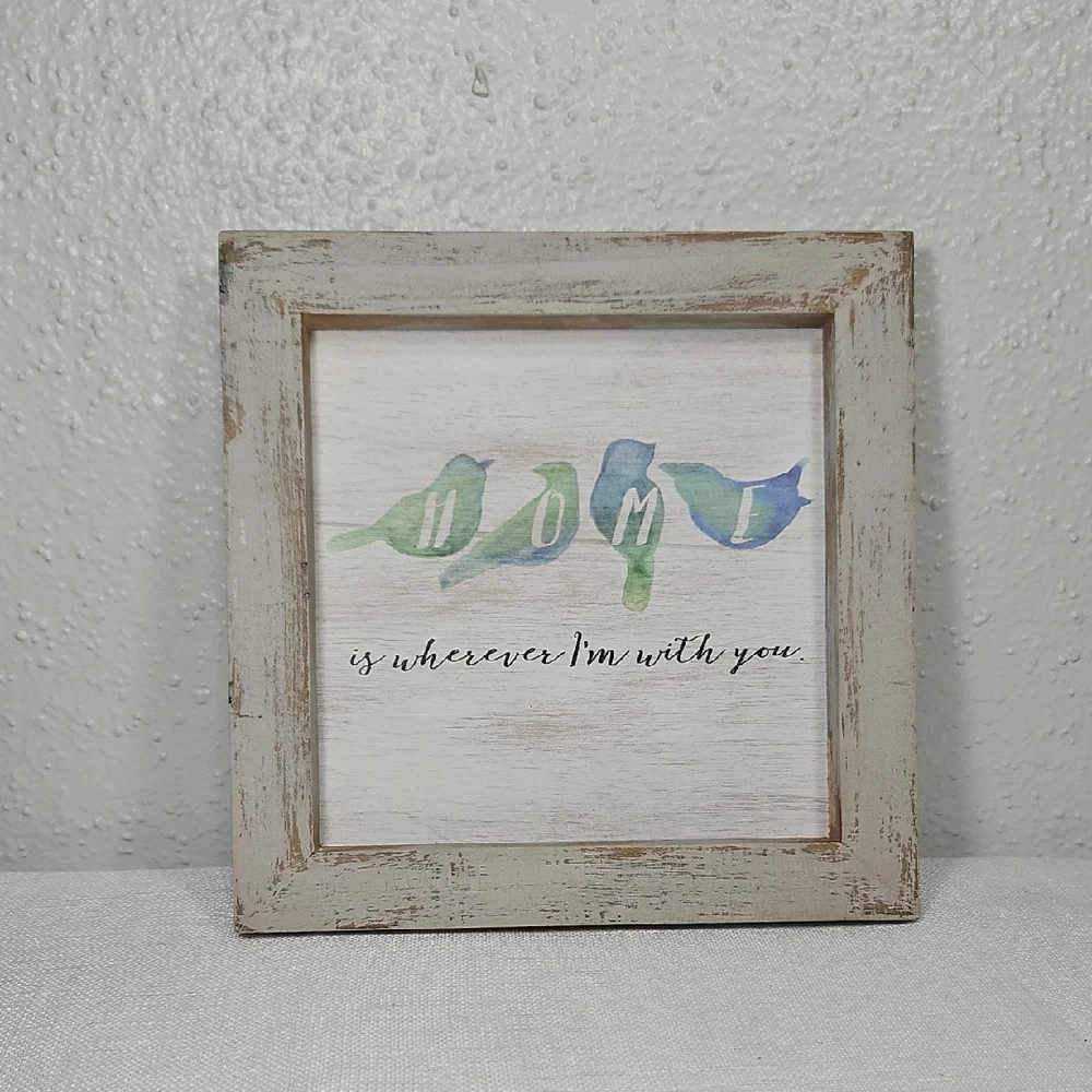 Hobby Lobby Rustic Wood Framed Home is wherever I'm with you art with birds
